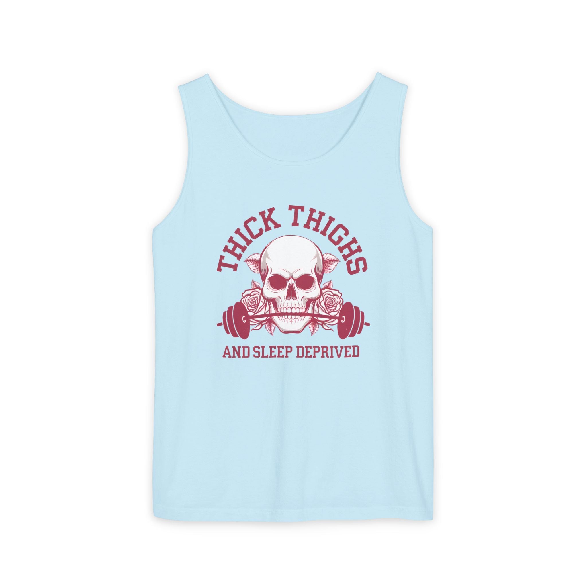 Thick Thighs And Sleep Deprived tank top | Skull Barbell Fitness