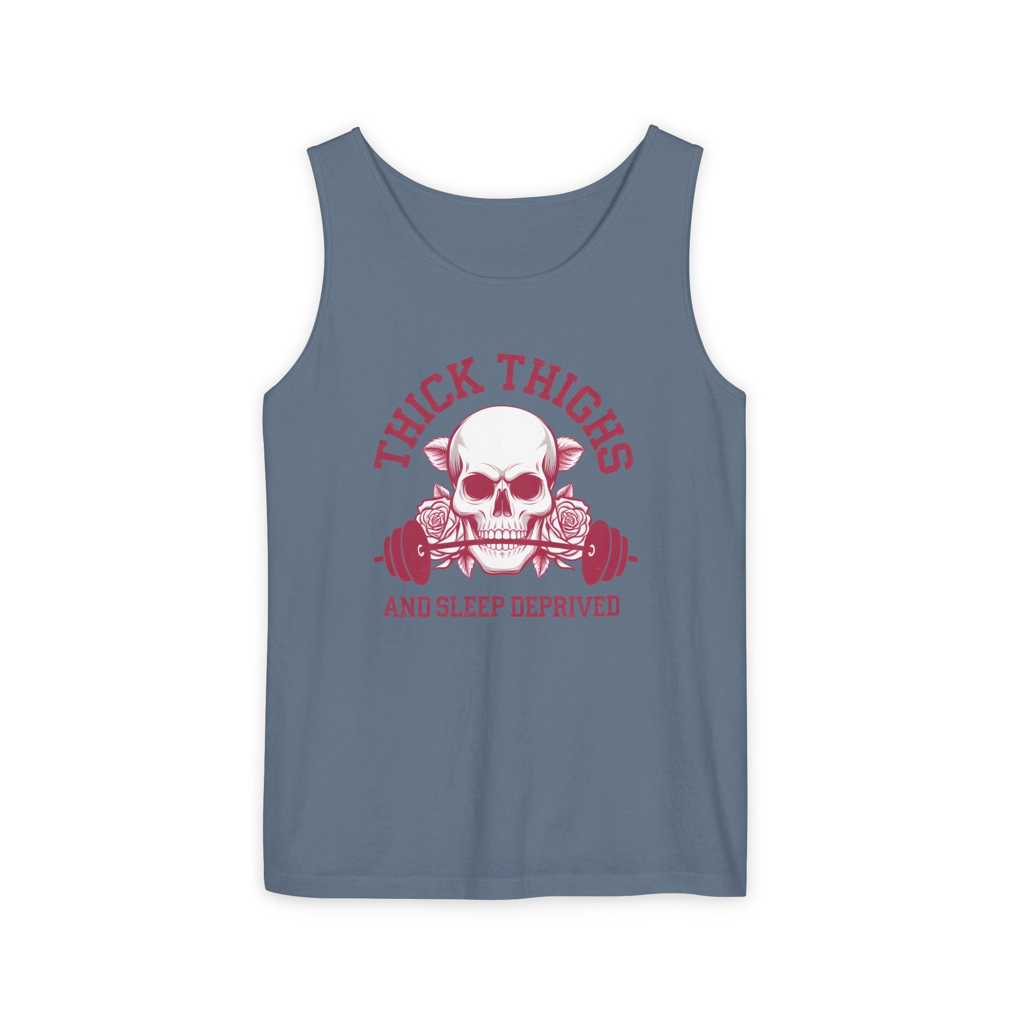 Thick Thighs And Sleep Deprived tank top | Skull Barbell Fitness