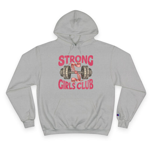 Strong Girls Club Champion Hoodie